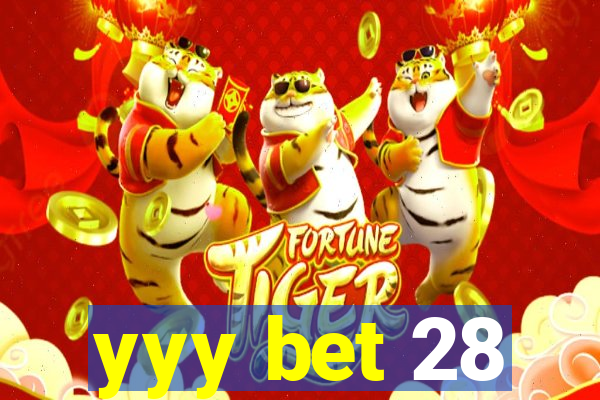 yyy bet 28